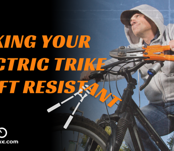 10 Tips to Protect Your E-Trike From Being Stolen